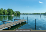 Steg - Werlsee - Großzügige Terrassenwohnung direkt am Wasser in gefragter Lage - Grünheide